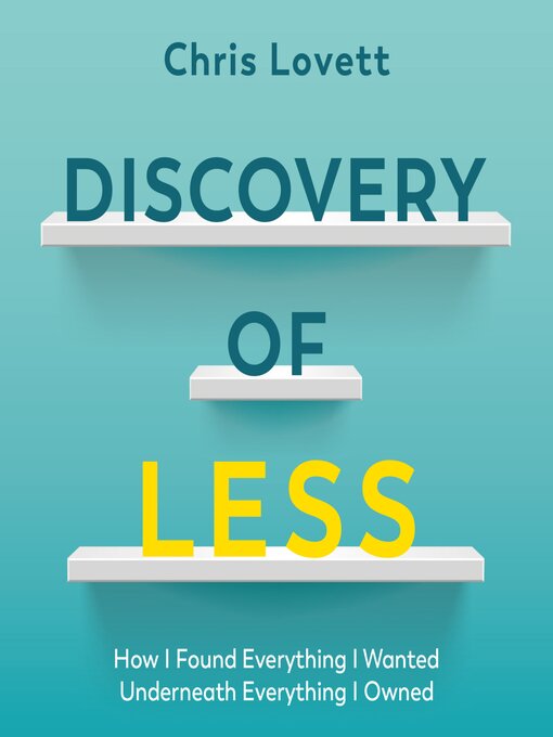 Title details for Discovery of Less by Chris Lovett - Available